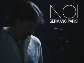 Germano Parisi: “Noi”, il nuovo singolo